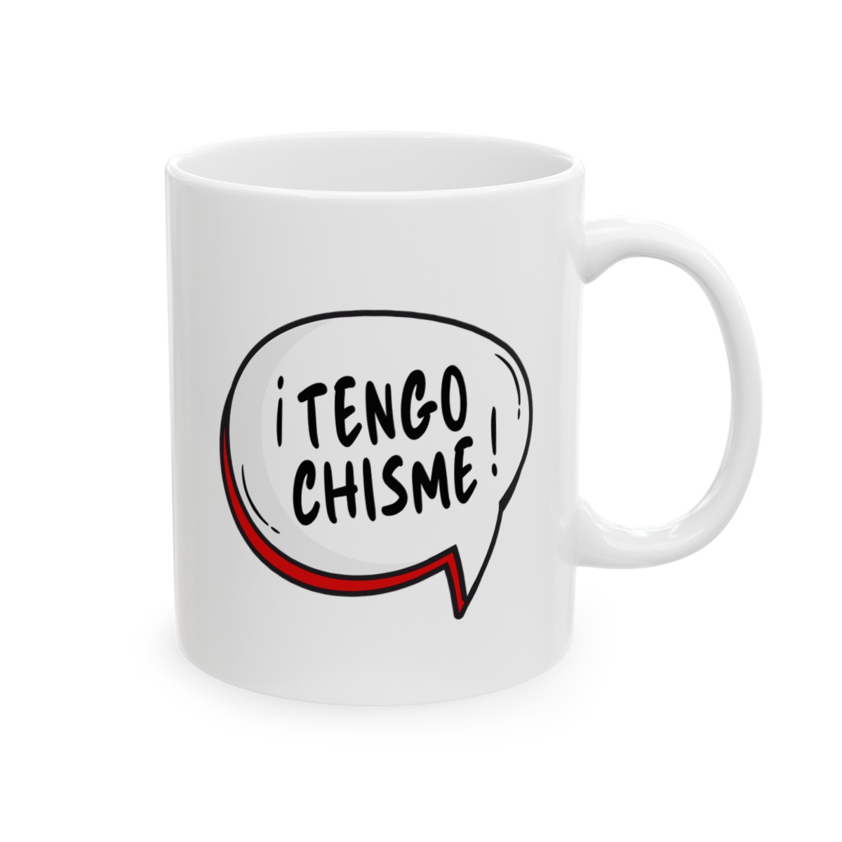 ¡TENGO CHISME! | Taza de cerámica 11oz