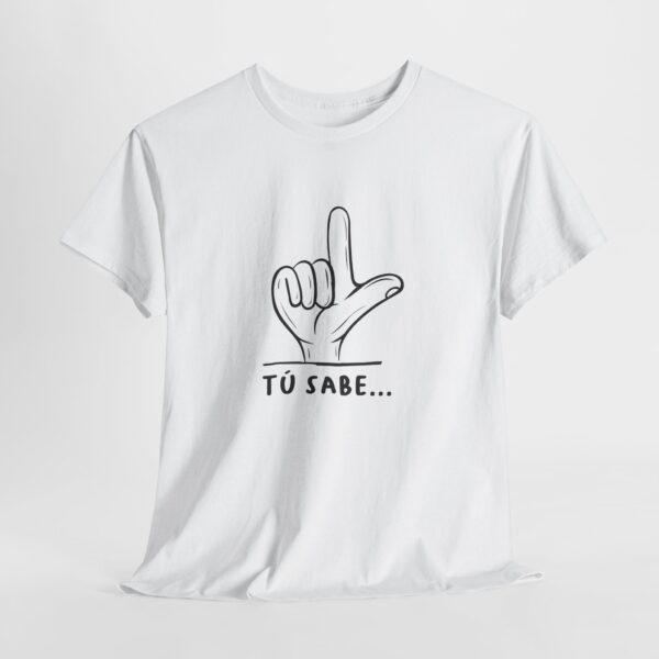 Tú sabe... | Unisex - Imagen 2