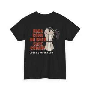 Un buen café cubano | Unisex