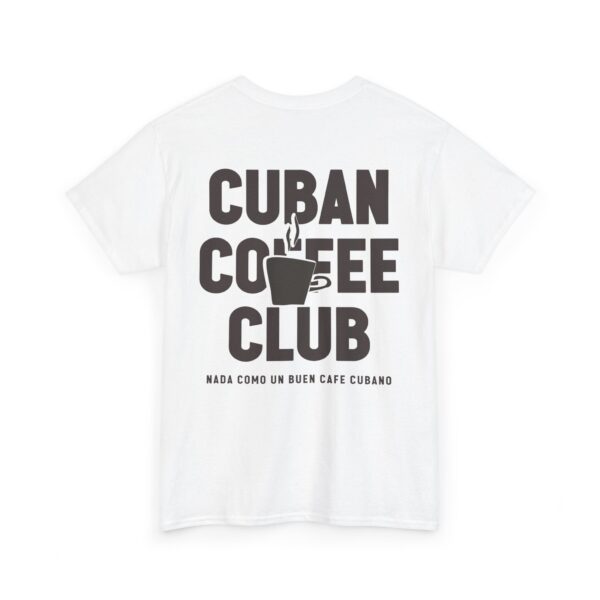 Cuban Coffee Club | Unisex - Imagen 6