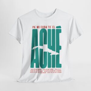 Pa´mi Cuba to´el Aché | Unisex