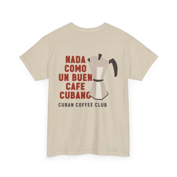 Un buen café cubano | Unisex - Imagen 6