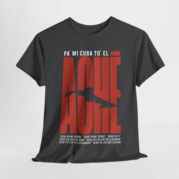 Pa´mi Cuba to´el Aché | Unisex - Imagen 4