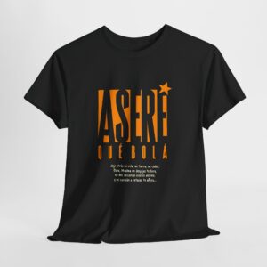Asere qué Bolá | Unisex